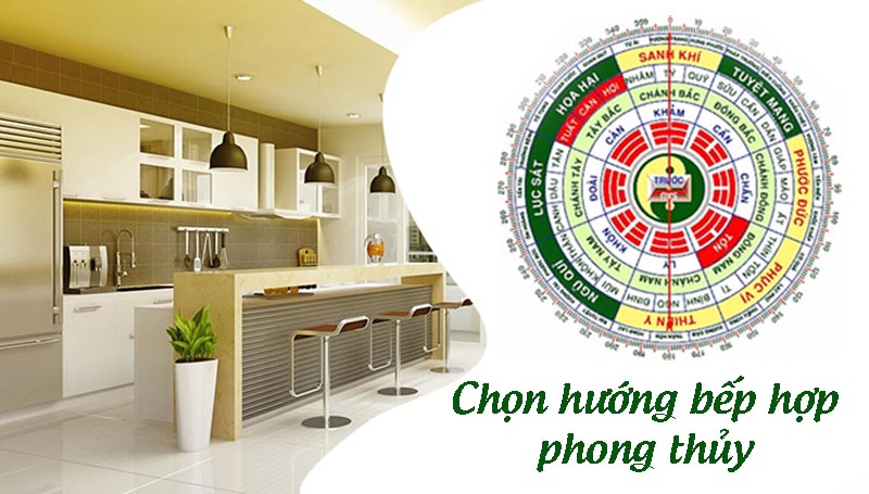 Chọn hướng bếp hợp phong thủy