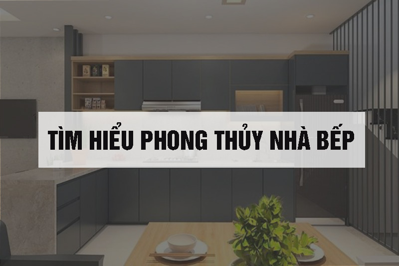 Tìm hiểu về phong thủy nhà bếp