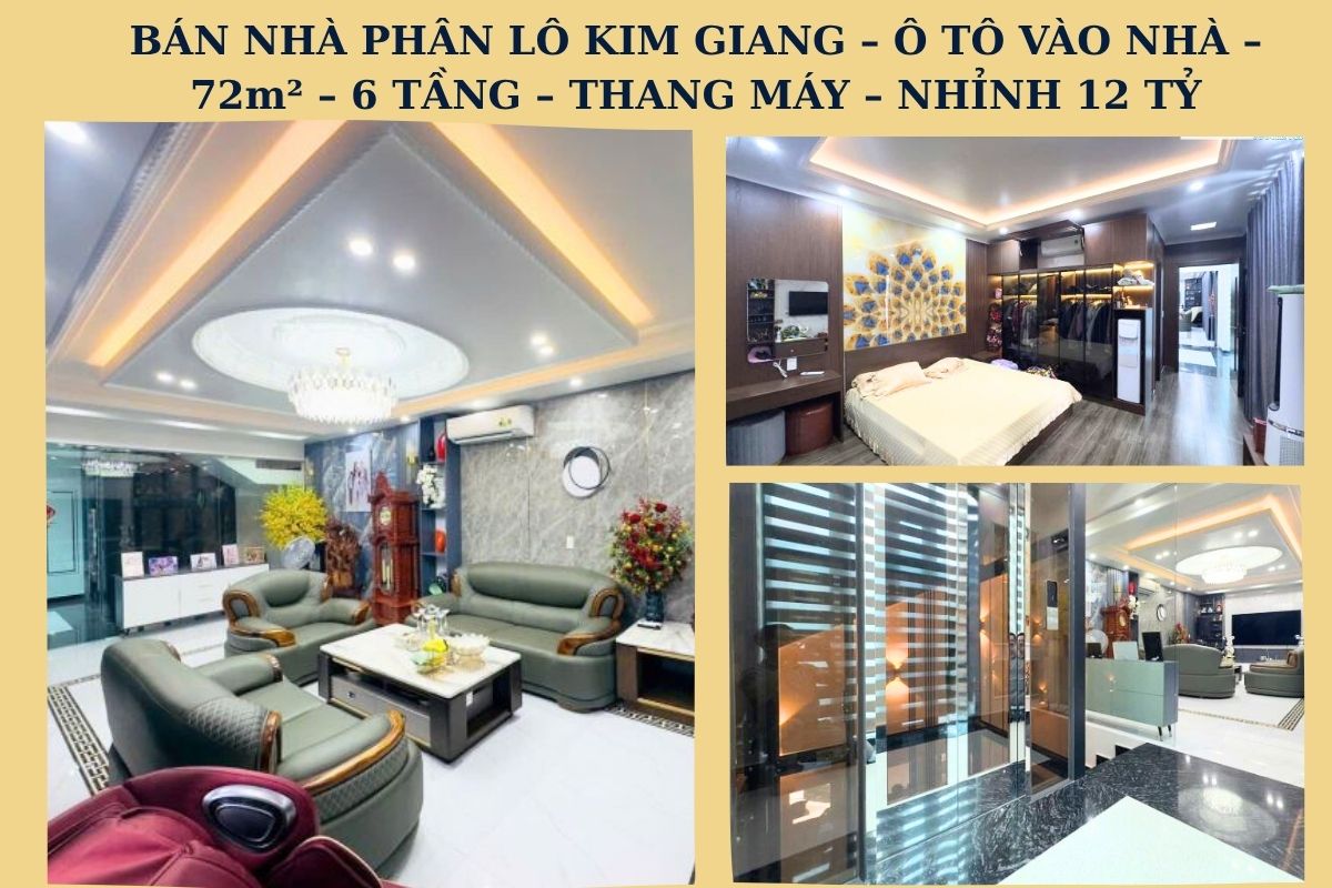 BÁN NHÀ PHÂN LÔ KIM GIANG – Ô TÔ VÀO NHÀ – 72m² – 6 TẦNG – THANG MÁY – NHỈNH 12 TỶ