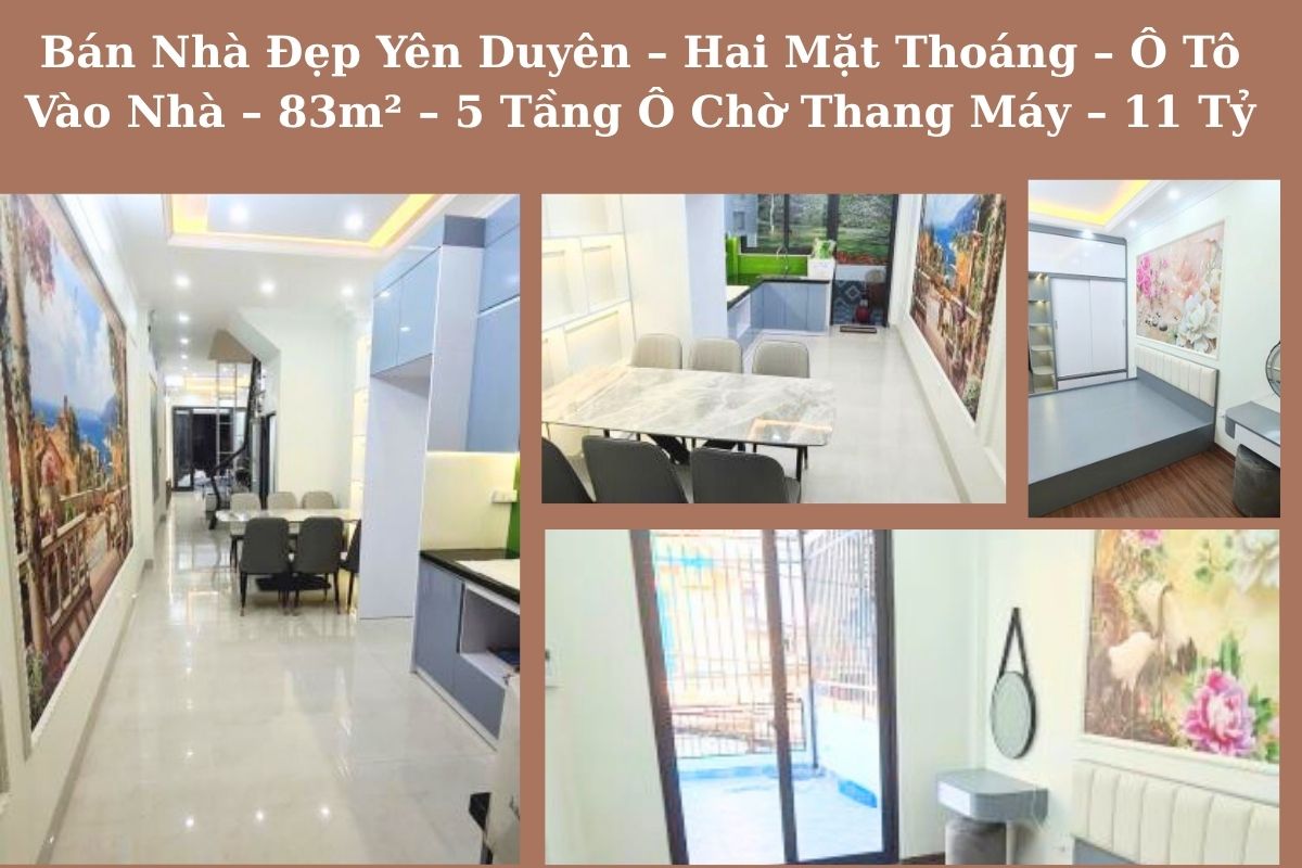 Bán Nhà Đẹp Yên Duyên – Hai Mặt Thoáng – Ô Tô Vào Nhà – 83m² – 5 Tầng Ô Chờ Thang Máy – 11 Tỷ